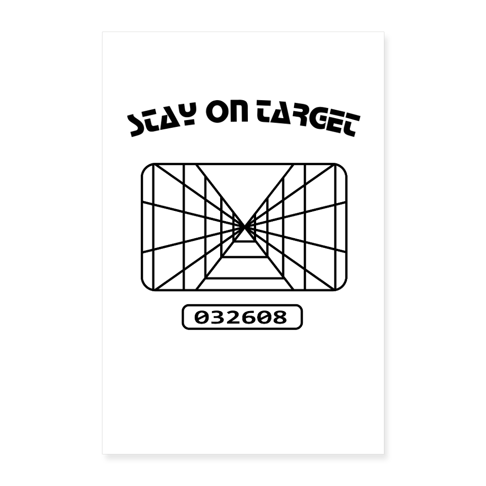 Stay on Target (Poster 24x36) - white