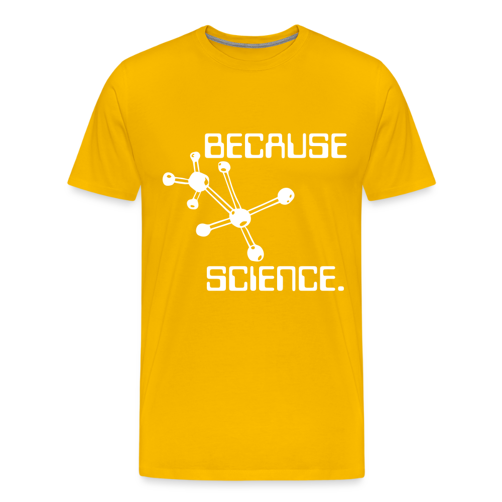 Because Science (Men's Premium T-Shirt) - sun yellow
