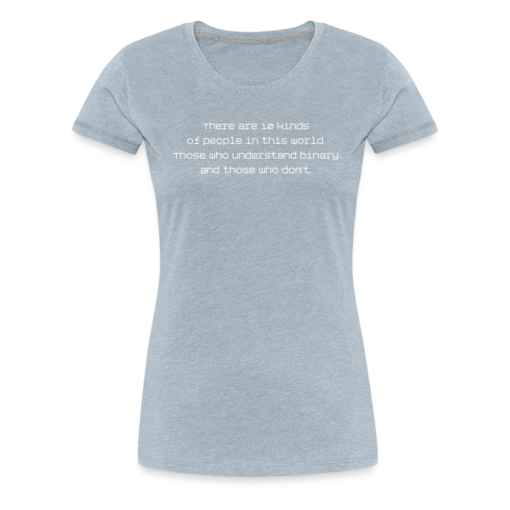 Binary People (Women’s Premium T-Shirt) - heather ice blue