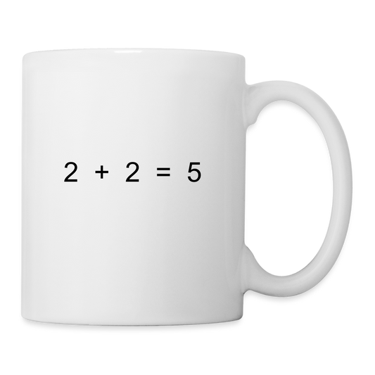 2 + 2 = 5 (Coffee/Tea Mug) - white