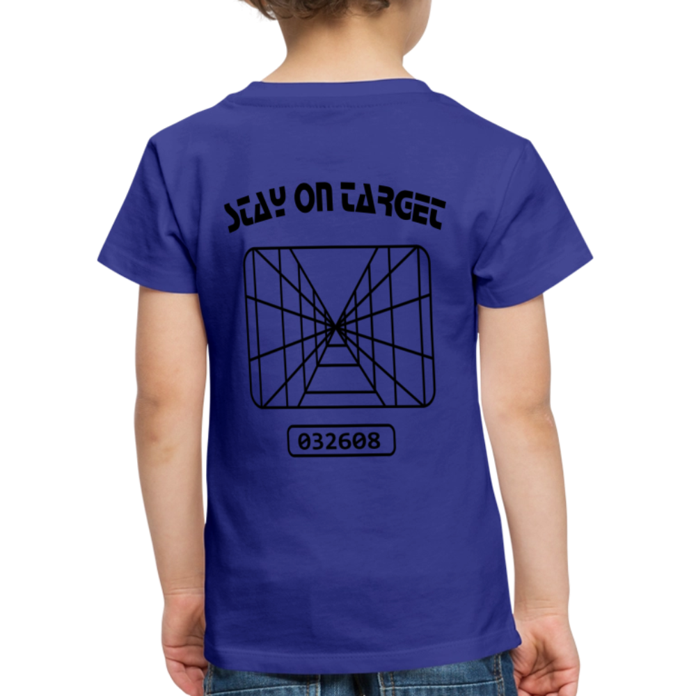 Stay on Target (Toddler Premium T-Shirt) - royal blue