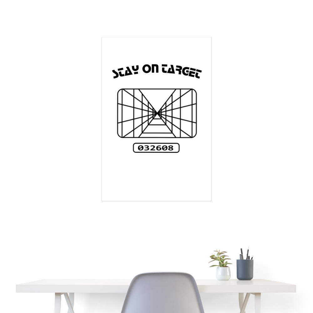 Stay on Target (Poster 24x36) - white