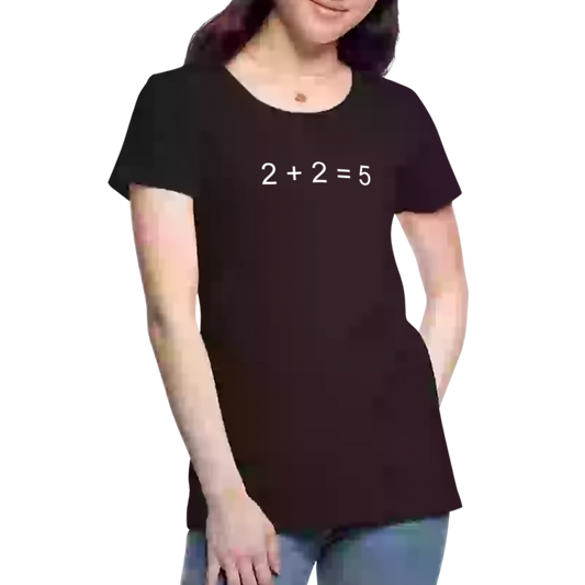 2 + 2 = 5 (Women’s Premium T-Shirt) - black