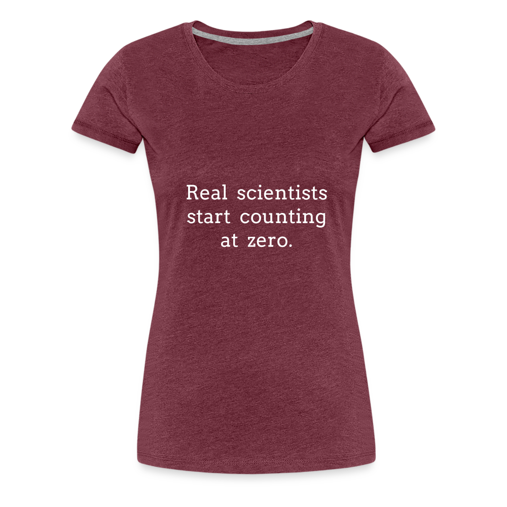 Count from Zero (Women’s Premium T-Shirt) - heather burgundy
