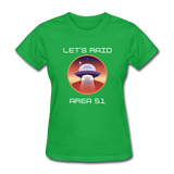 Let's Raid Area 51 (Women's T-Shirt) - bright green