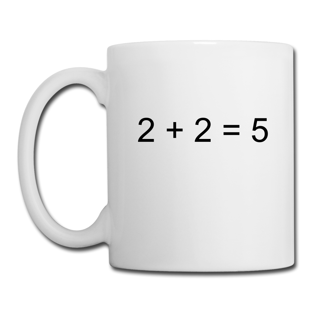 2 + 2 = 5 (Coffee/Tea Mug) - white