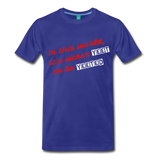 Yeet or be Yeeted (Men's Premium T-Shirt) - royal blue