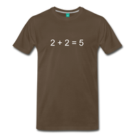 2 + 2 = 5 (Men's Premium T-Shirt) - noble brown
