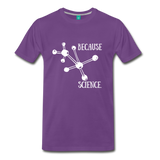 Because Science (Men's Premium T-Shirt) - purple