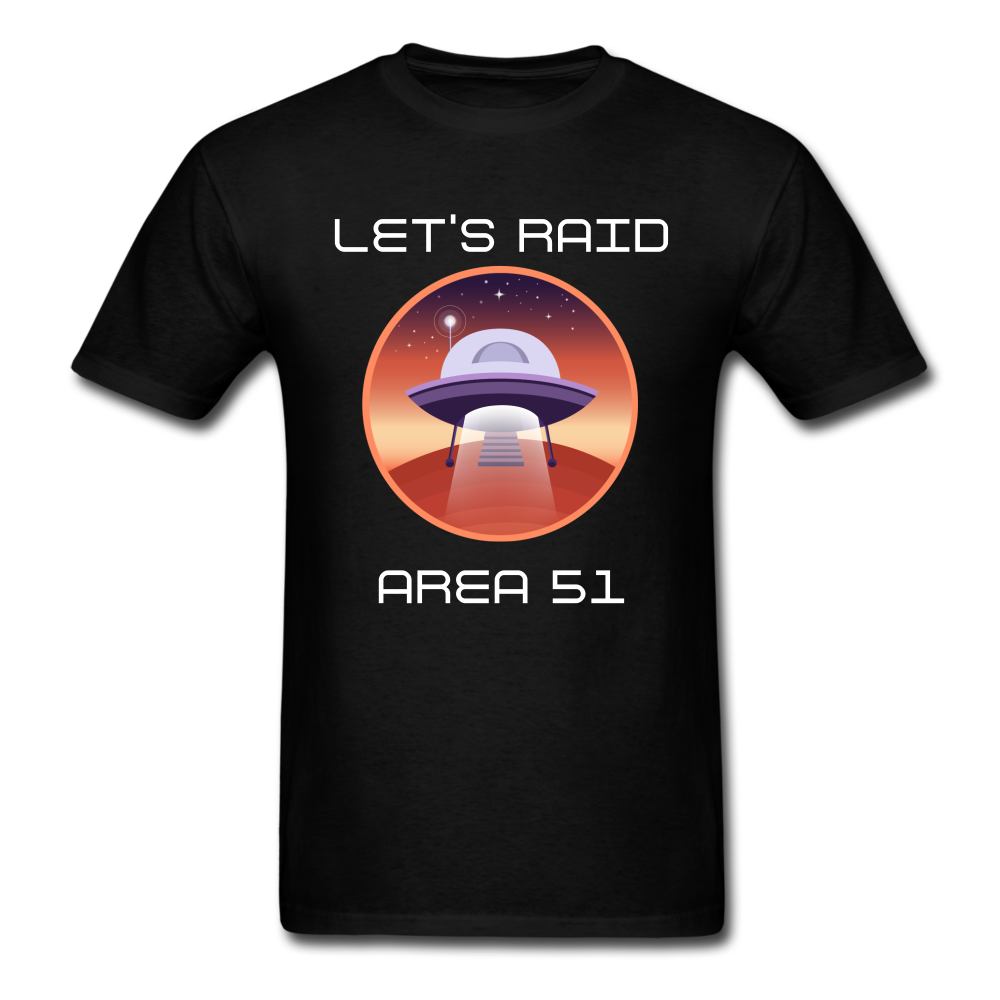 Let's Raid Area 51 (Men's T-Shirt) - black