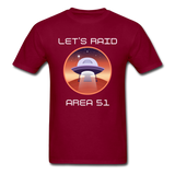 Let's Raid Area 51 (Men's T-Shirt) - burgundy