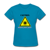 Caution Lasers (Women's T-Shirt) - turquoise