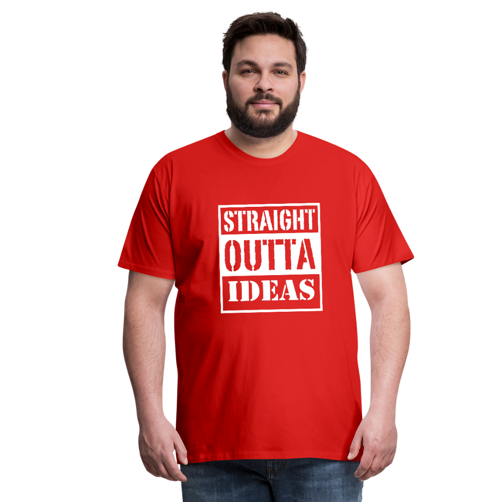 Straight Outta Ideas (Men's Premium T-Shirt) - red