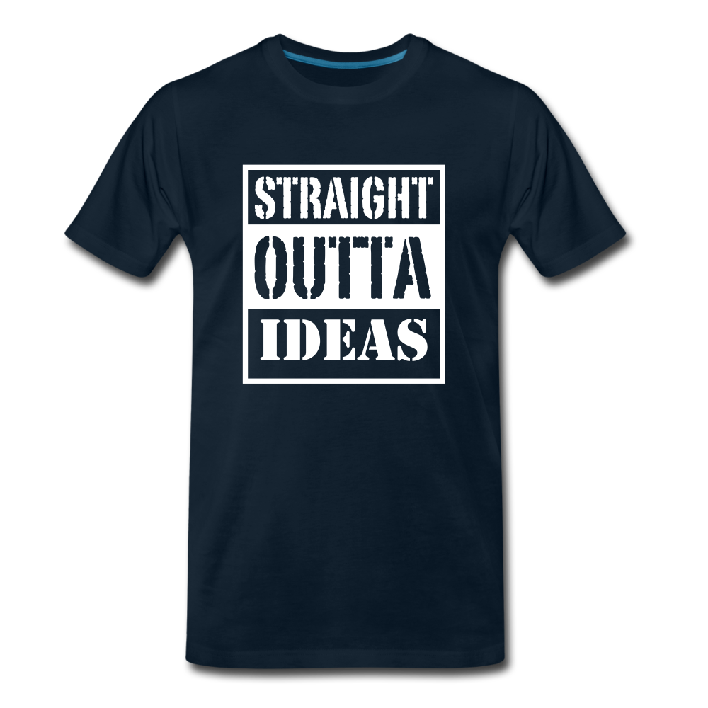 Straight Outta Ideas (Men's Premium T-Shirt) - deep navy